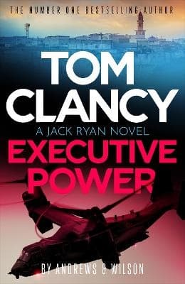 Tom Clancy Executive Power (Kirja / Nidottu)