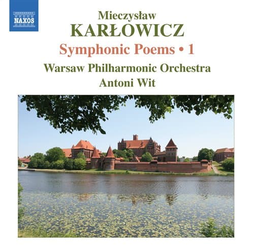 Karlowicz: Symfoniske Digte Vol 1 (CD)