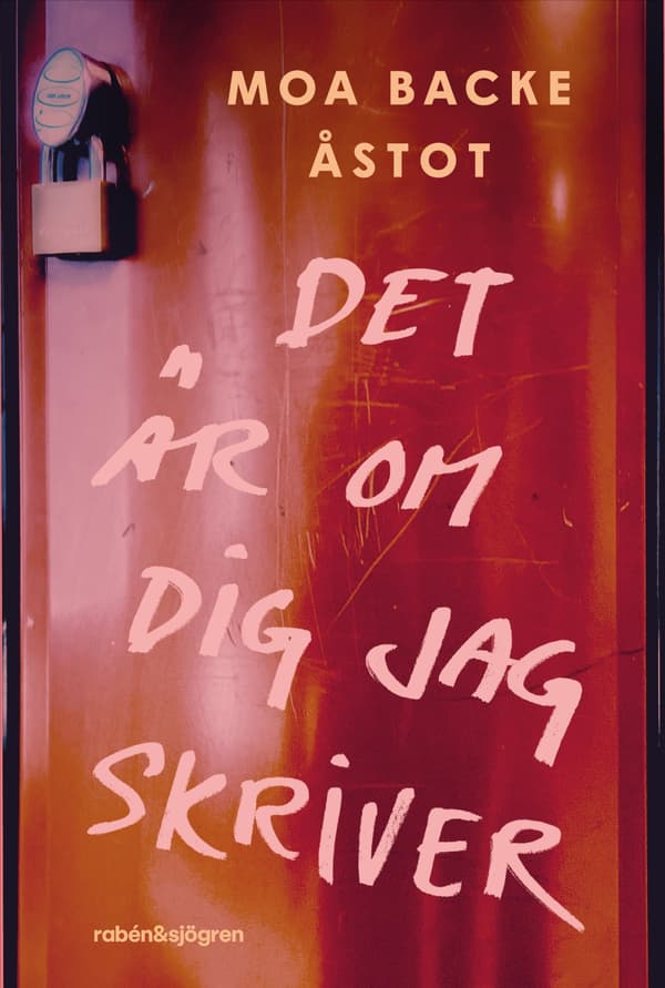 Det Är Om Dig Jag Skriver (Bok / Flexband)