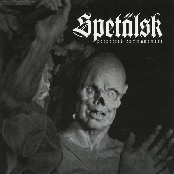 Spetälsk: Perverted commanment (Vinyyli LP)