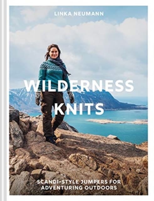 Wilderness Knits - Scandi-Style Jumpers for Adventuring Outdoors (Bok / Inbunden)