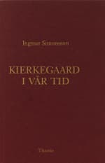 Kierkegaard I Vår Tid (Bok / Häftad)
