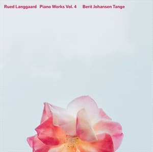 Langgaard Rued: Klaverværker Vol 4 (CD)