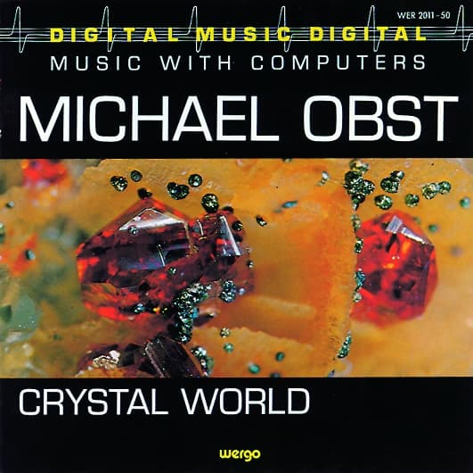 Obst Michael: Crystal World (CD)
