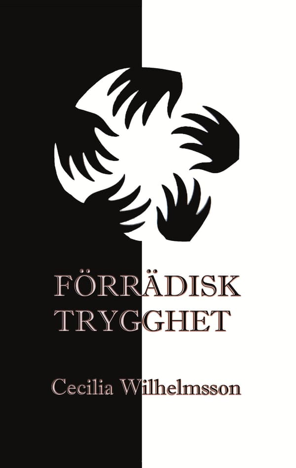 Förrädisk Trygghet (Bok / Häftad)