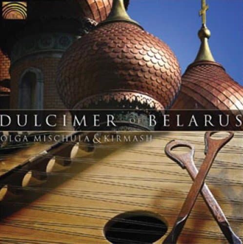 Mischula Olga: Dulcimer of Belarus 2008 (CD)