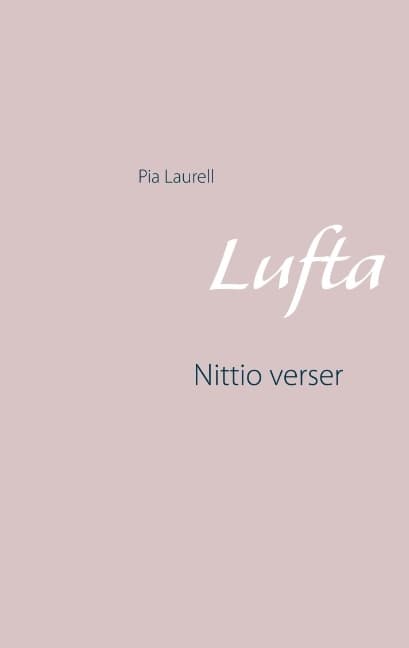 Lufta - Yhdeksänkymmentä säettä (Kirja / Nidottu)