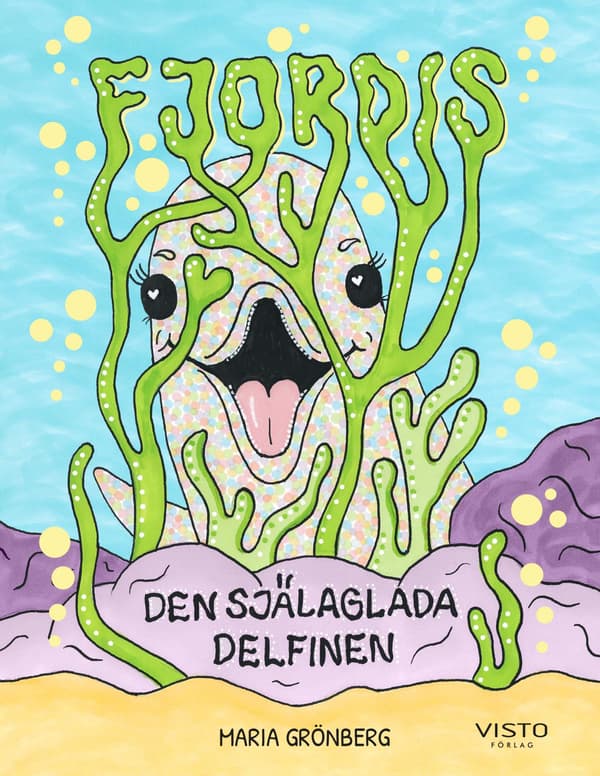 Fjordis, iloinen delfiini (Kirja / Kovakantinen)