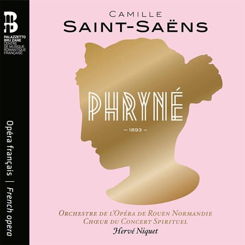 Saint-Saens: Phryne (CD + Kirja)