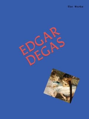 The Works- Edgar Degas (Bok / Pocket)