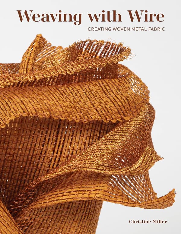 Weaving With Wire (Kirja / Kovakantinen)