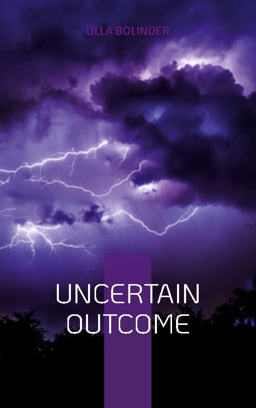 Uncertain Outcome (Kirja / Nidottu)