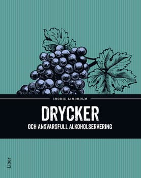 Drycker Och Ansvarsfull Alkoholservering (Bok / Häftad)