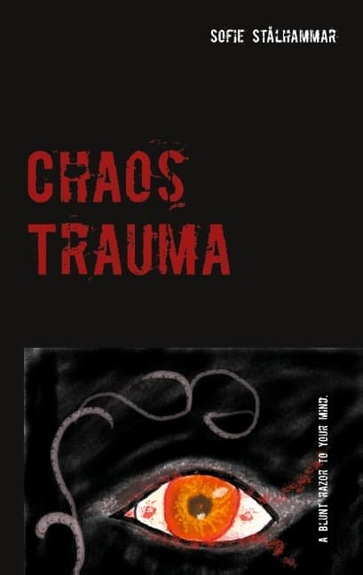 Chaos Trauma (Bok / Inbunden)