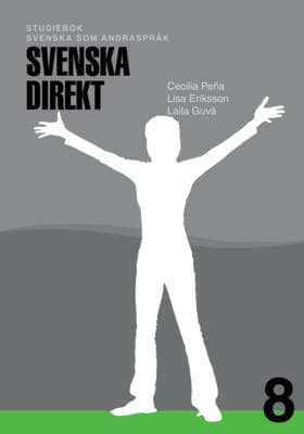 Svenska Direkt Åk 8 Studiebok Svenska Som Andraspråk (Bok / Häftad)