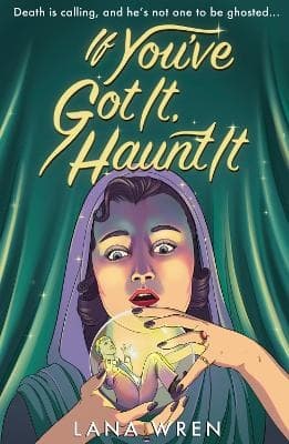 If You've Got It, Haunt It (Bok / Häftad)