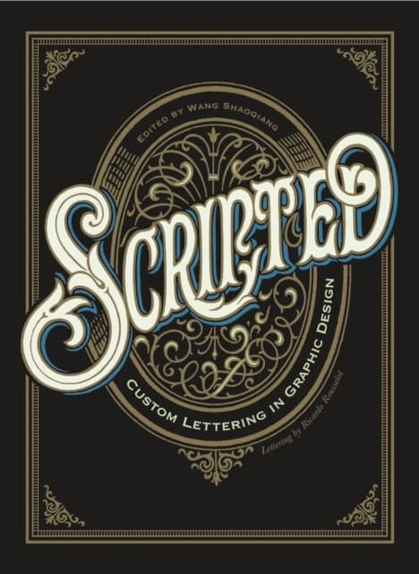 Scripted - Custom Lettering In Graphic Design (Kirja / Pokkari)