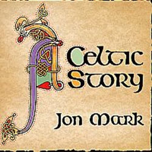 Mark Jon: Celtic Story (CD)