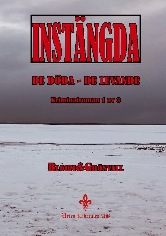 Instängda - Kuolleet - Elävät (Kirja / Nidottu)