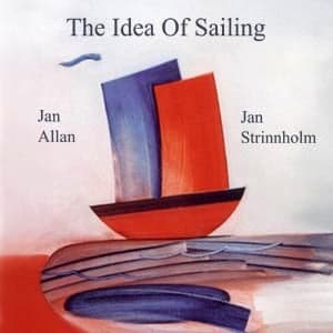 Allan Jan & Strinnholm Jan: Ideen om seiling (CD)