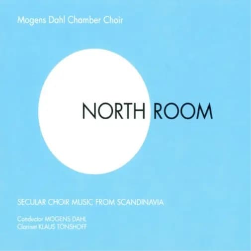 Mogens Dahl Kammerkor: North Room (CD)