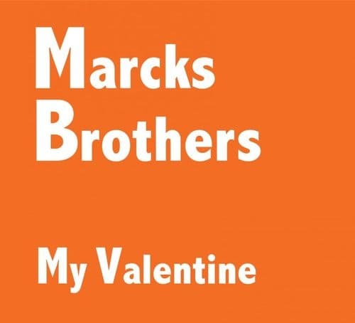 Marcks Brothers: Ystävänpäiväni