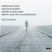 Dahl Christina Quartet: Life's Carousel (CD)