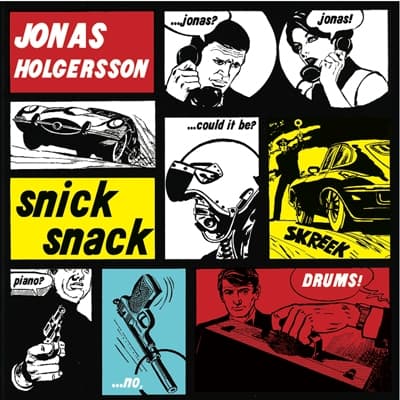 Holgersson Jonas: Snick-Snack (CD)