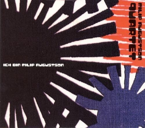 Augustson Filip Quartet: Ich Bin Filip Augustson (CD)