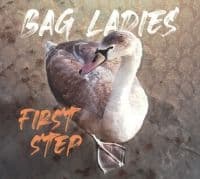 Bag Ladies: First Step (CD)