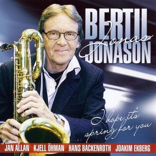 Jonason Bertil Jonas: Toivon, että sinulle on kevät (CD)