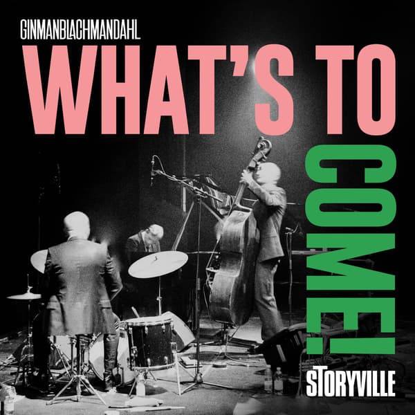 GinmanBachmanDahl: What's To Come (CD)
