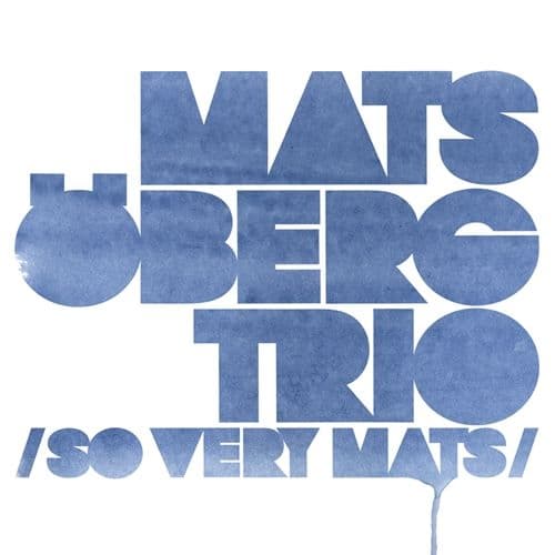 Öberg Mats: So Very Mats (CD)