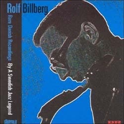 Rolf Billberg: Sjeldne Danske Innspillinger (CD)