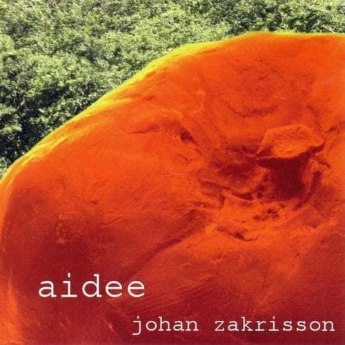 Zakrisson Johan: Aidee  (CD)
