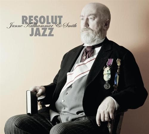 Kullhammar Janne & Smith: Resolut Jazz (CD)