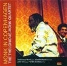 The Thelonious Monk Quartet: Monk In Copenhagen (CD)