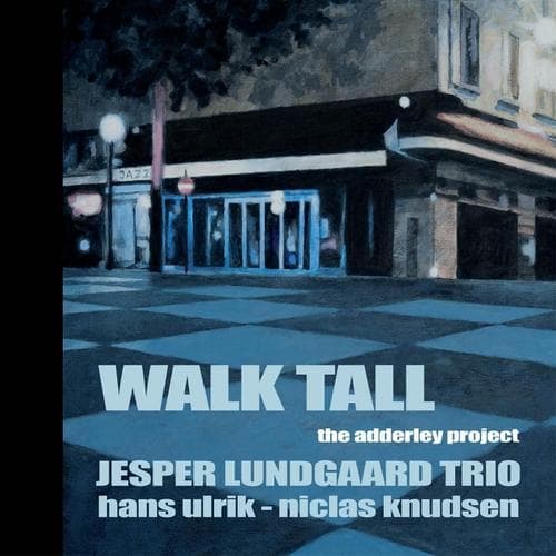 Lundgaard Jesper Trio: Walk Tall (CD)