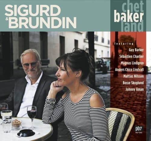 Sigurd & Brundin: Chet Baker Land (CD)