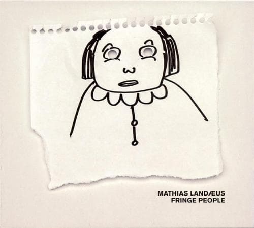 Landaeus Mathias: Fringe People (CD)