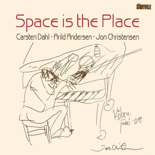 Dahl, Andersen, Christensen: Space Is The Place (CD)